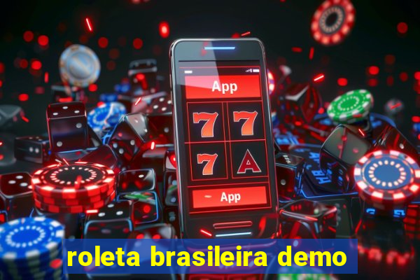 roleta brasileira demo